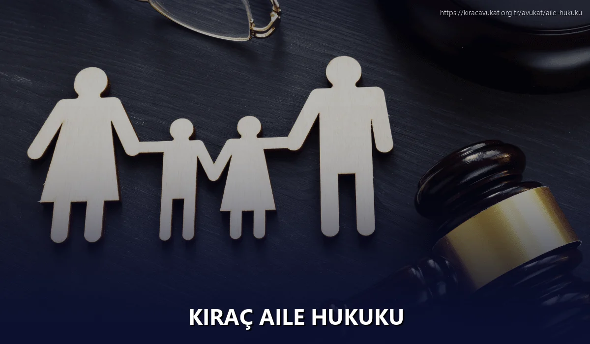 Kıraç Aile Hukuku