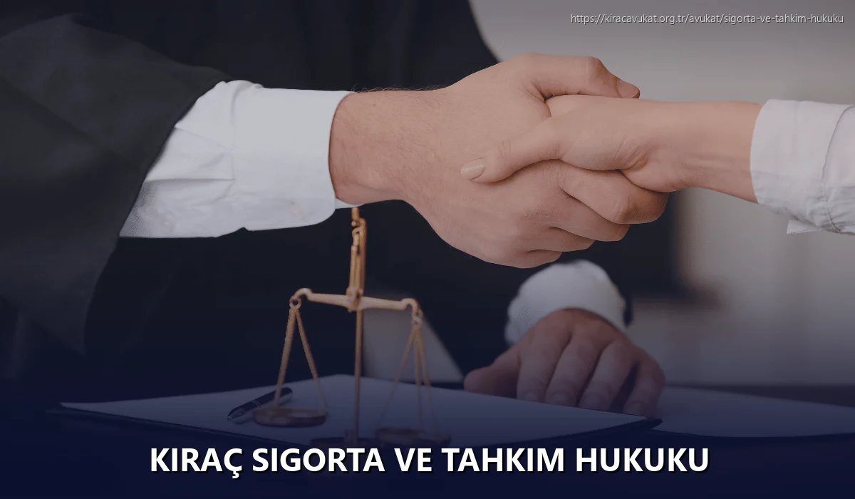 Kıraç Sigorta ve Tahkim Hukuku