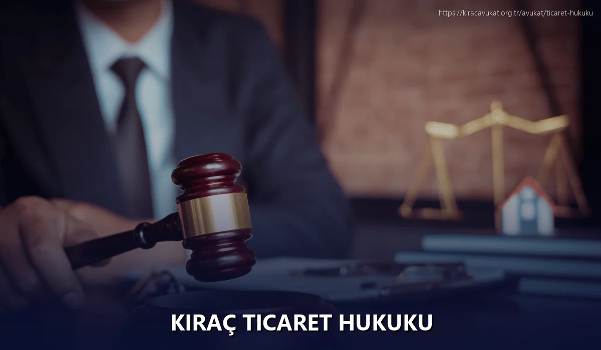 Kıraç Ticaret Hukuku